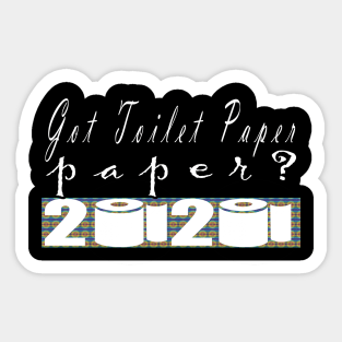 Got Toilet Paper Sticker